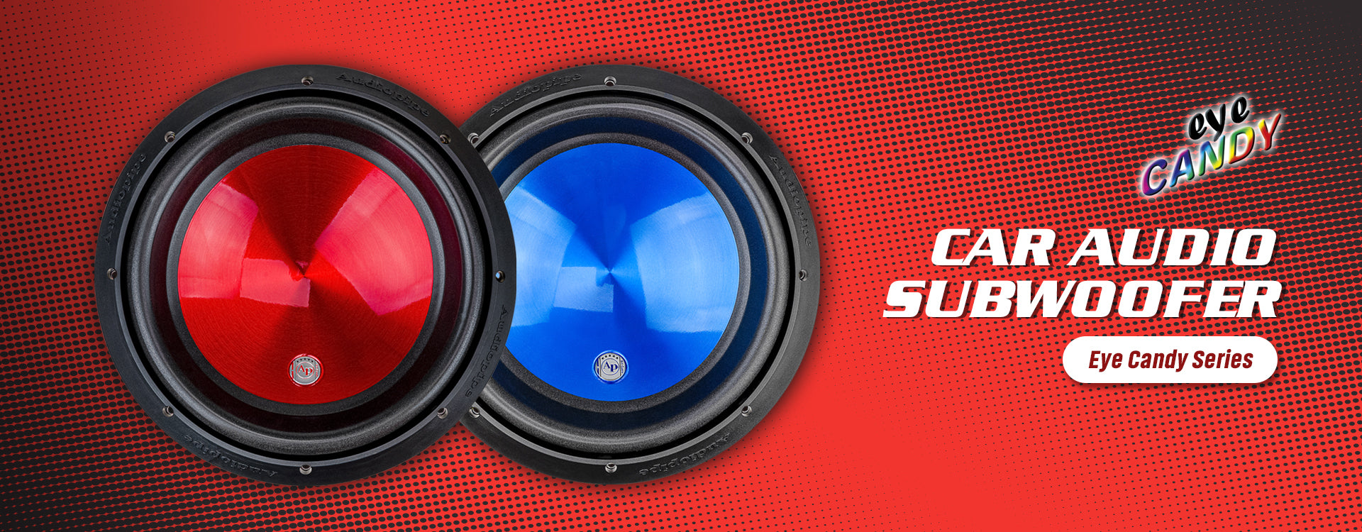 Eye Candy Subwoofer Series